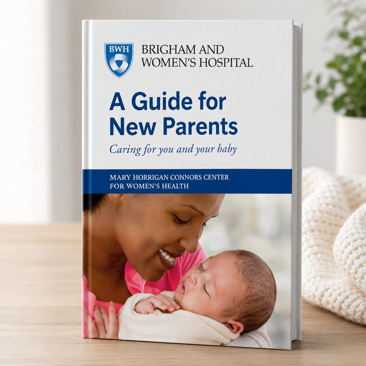 Brigham and Women's Hospital: Guide for New Parents